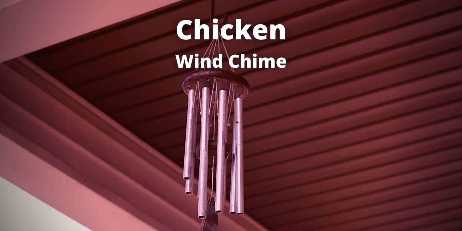 7 Best Chicken Wind Chimes: For Rooster and Hen Coop Decor